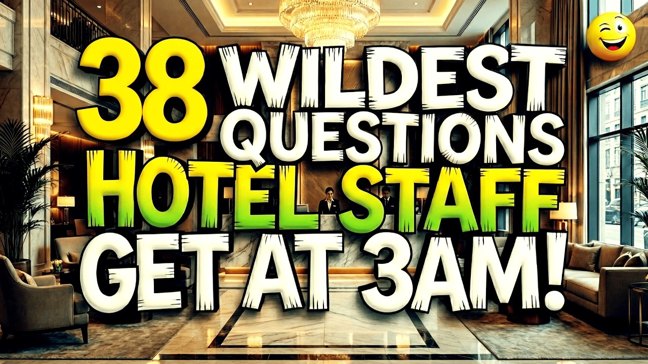 38 Most Unhinged Questions HOTEL STAFF Got Asked at 3AM!