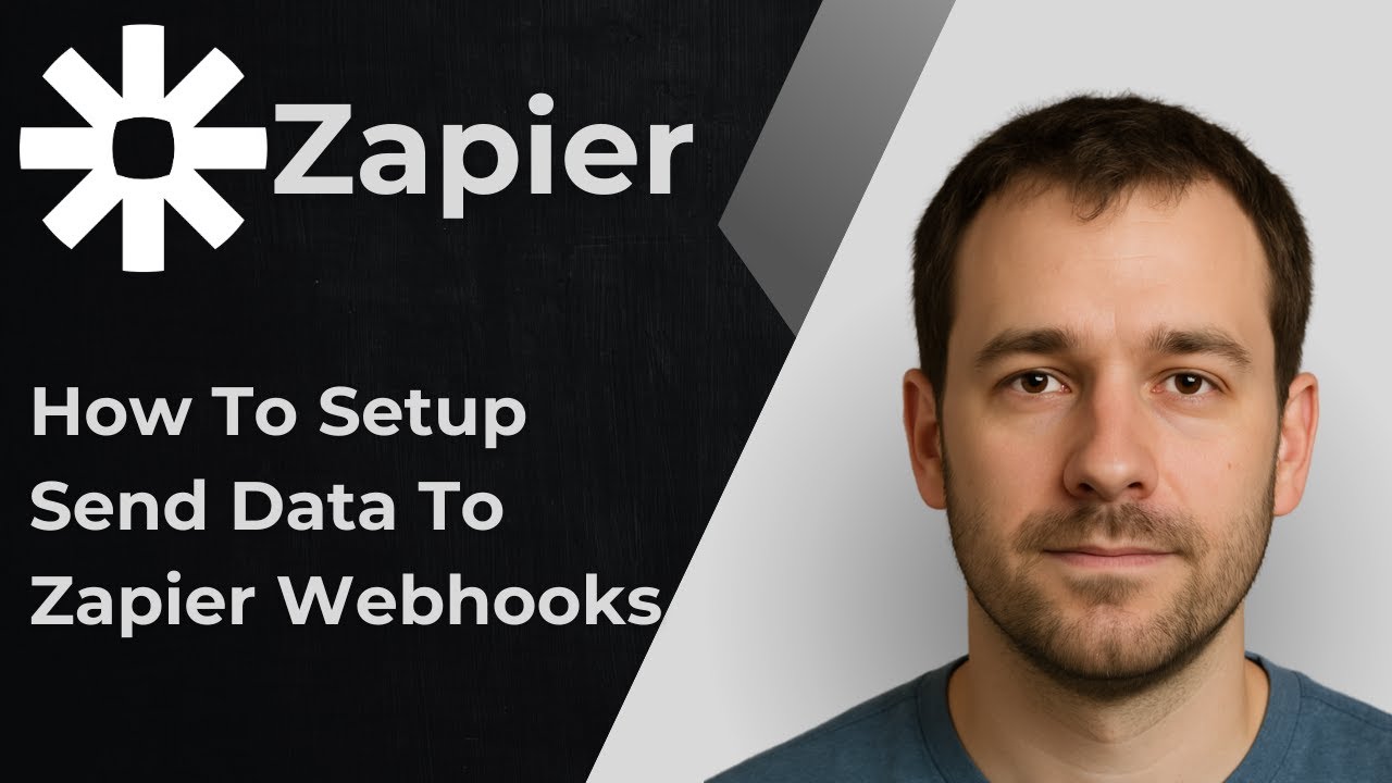 How to Setup and Send Data to Zapier Webhooks [2025 Tutorial]