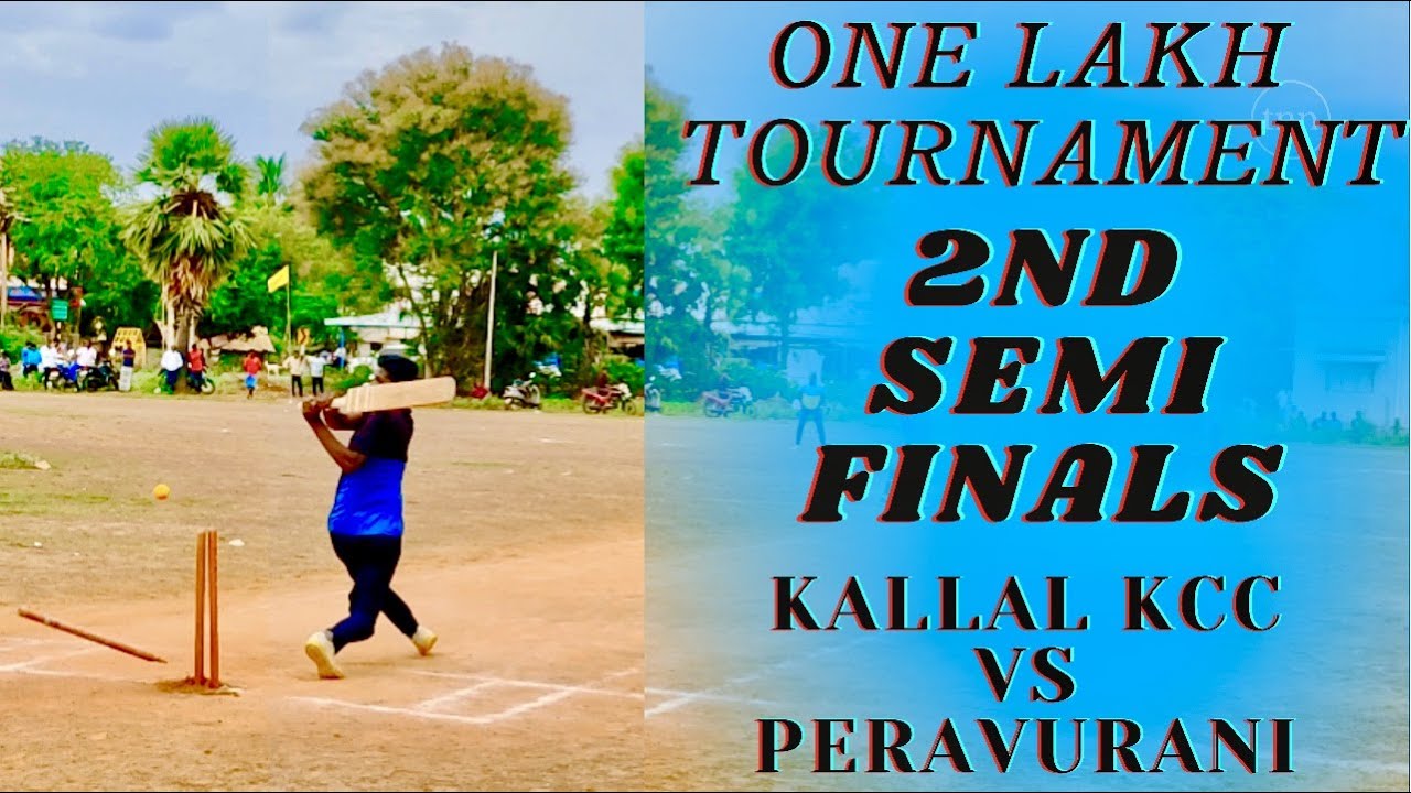 cricket | 1 Lakh Tournament| 2nd Semifinal | Kallal KCC Vs Peravurani | sl vs eng | #t20worldcup2021