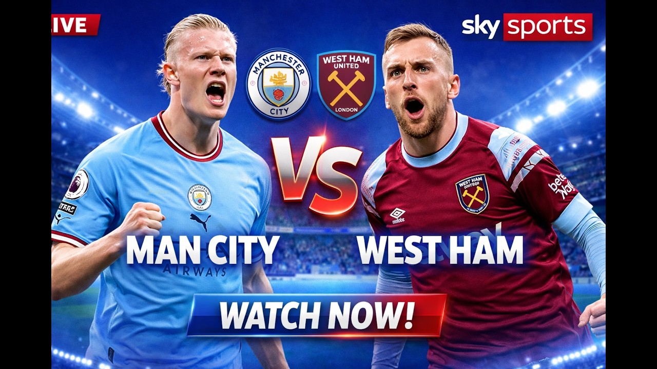 🔴 LIVE: Manchester City vs West Ham | Premier League Watch Along | Sky Sports Style Stream