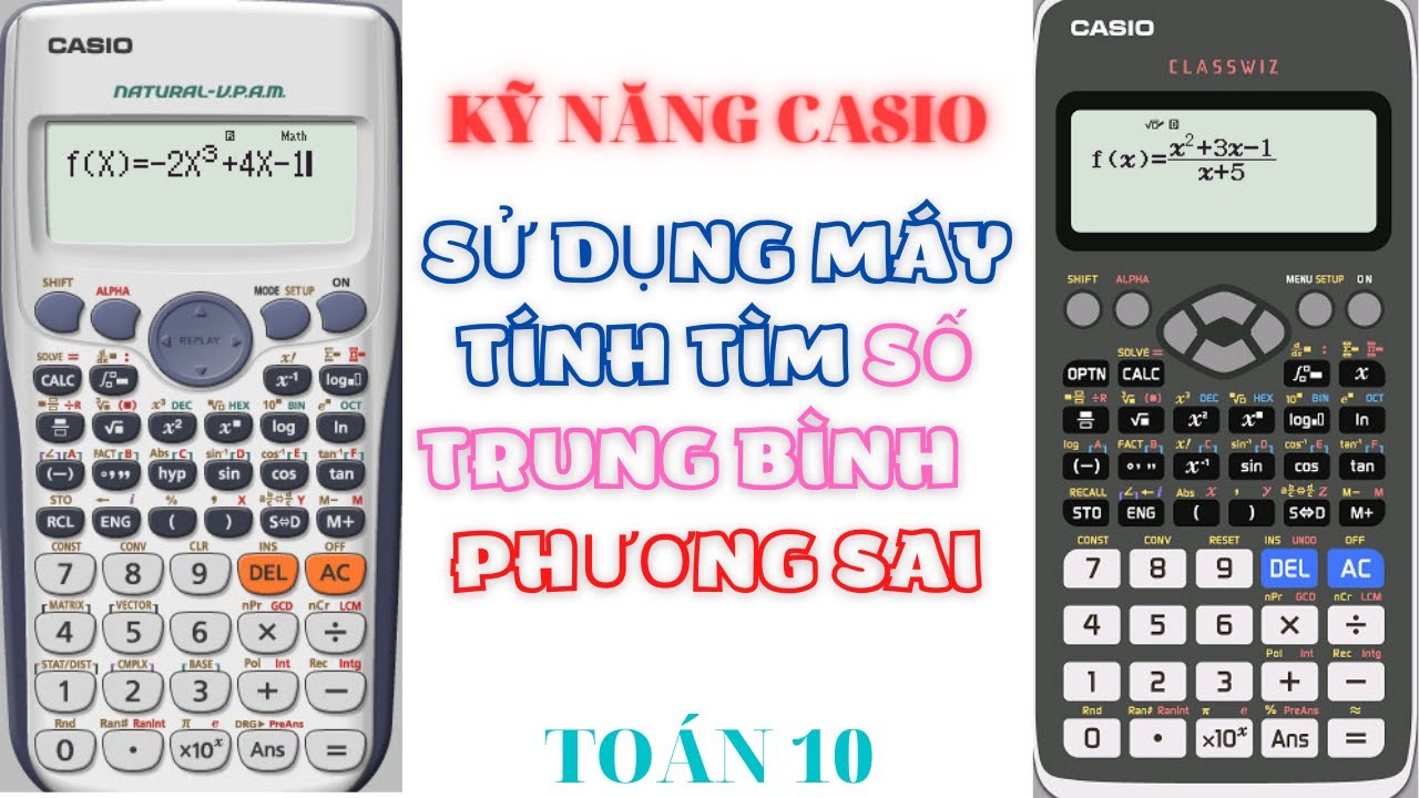 Bấm Casio Số trung bình- Phương sai- Độ lệch chuẩn| Toán 10