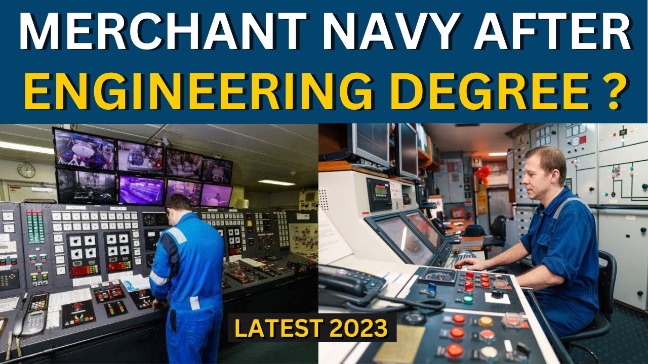 How to Join Merchant after Engineering Degree? (2023)