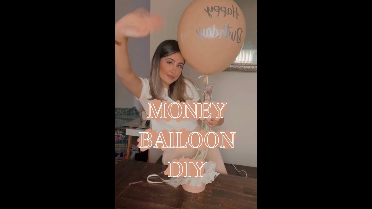 Money Balloon surprise DIY