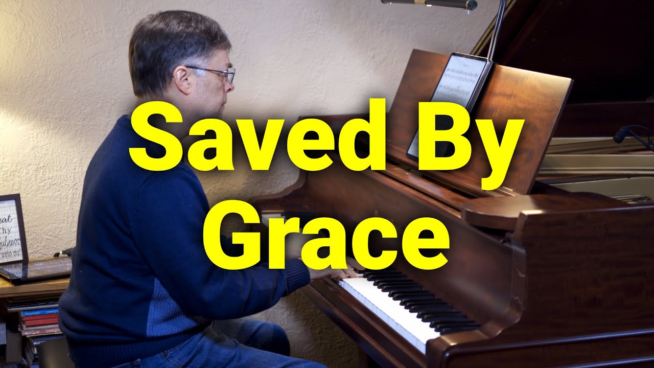 Saved By Grace - Hymn - Lyrics