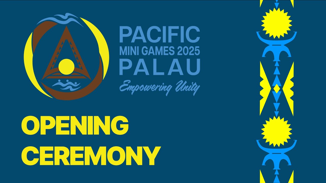 Palau 2025 Pacific Mini Games Opening Ceremony