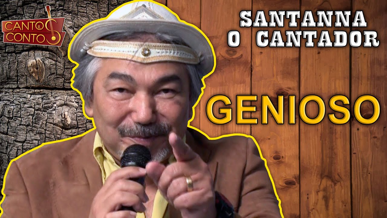 Genioso Santana o Cantador 13/03/2016