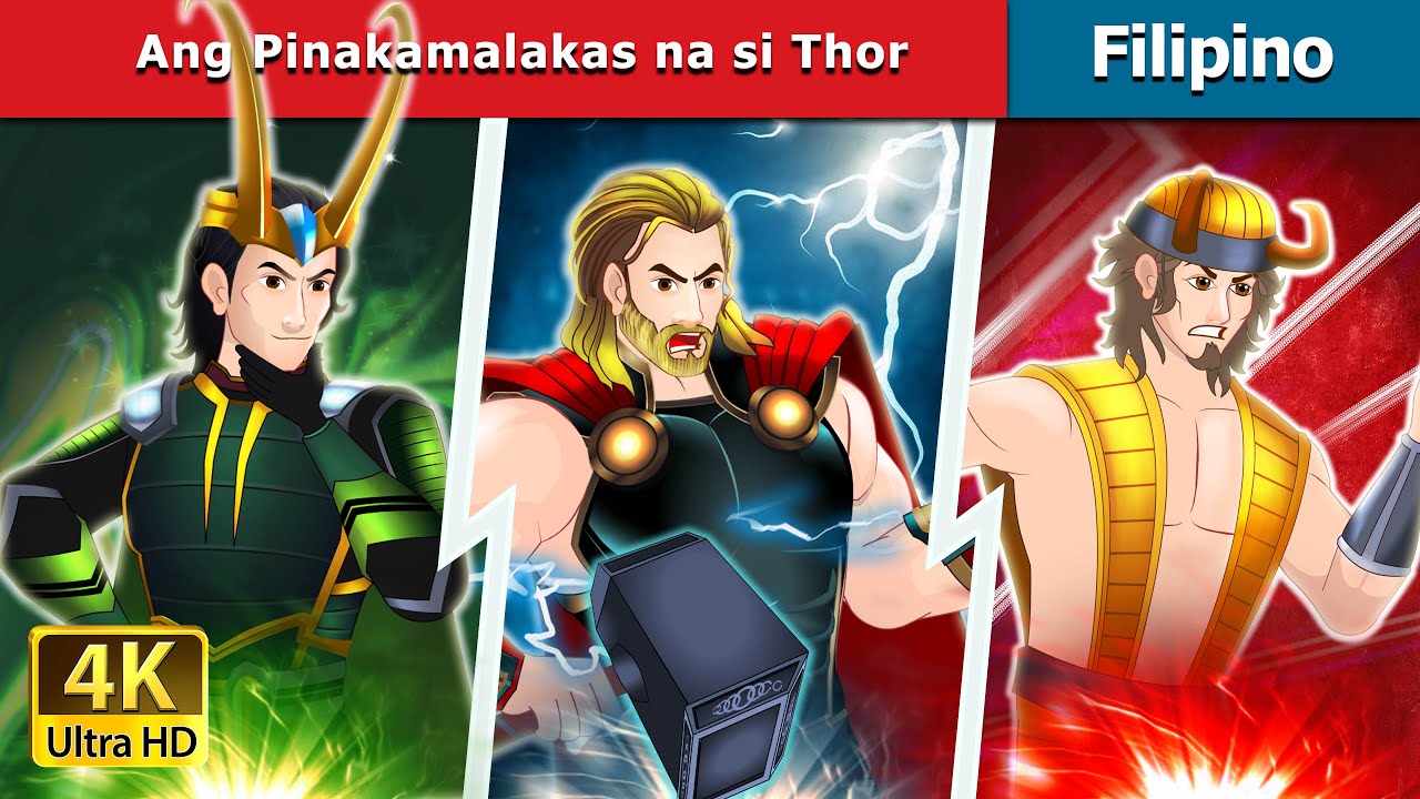 Ang Pinakamalakas na si Thor | The Mighty Thor in Filipino | @FilipinoFairyTales