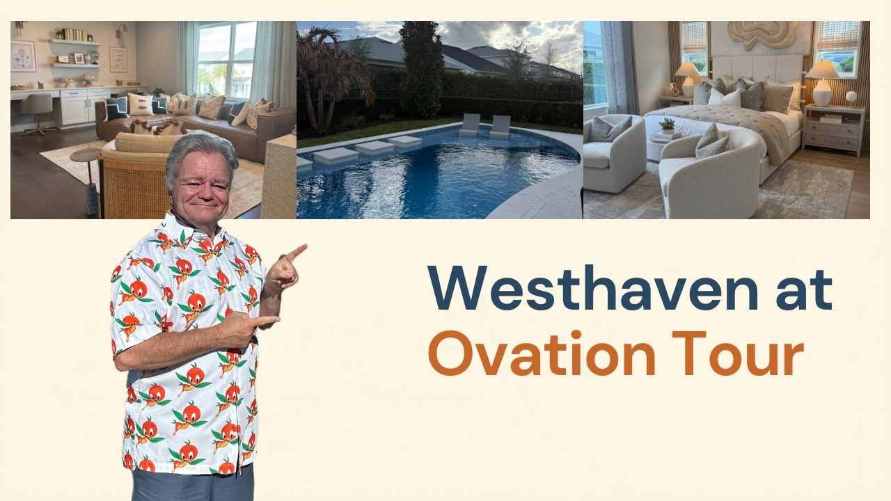 Could This Be Your Happily Ever After? Touring Westhaven at Ovation Near Disney World