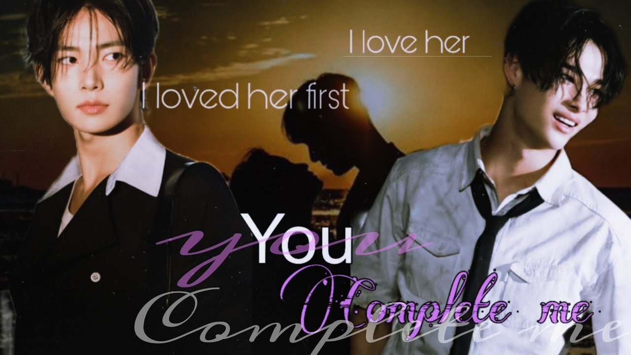 Ni-Ki And Heeseung FF || You complete me || EP 1 | 'love doesn't end with a single person'