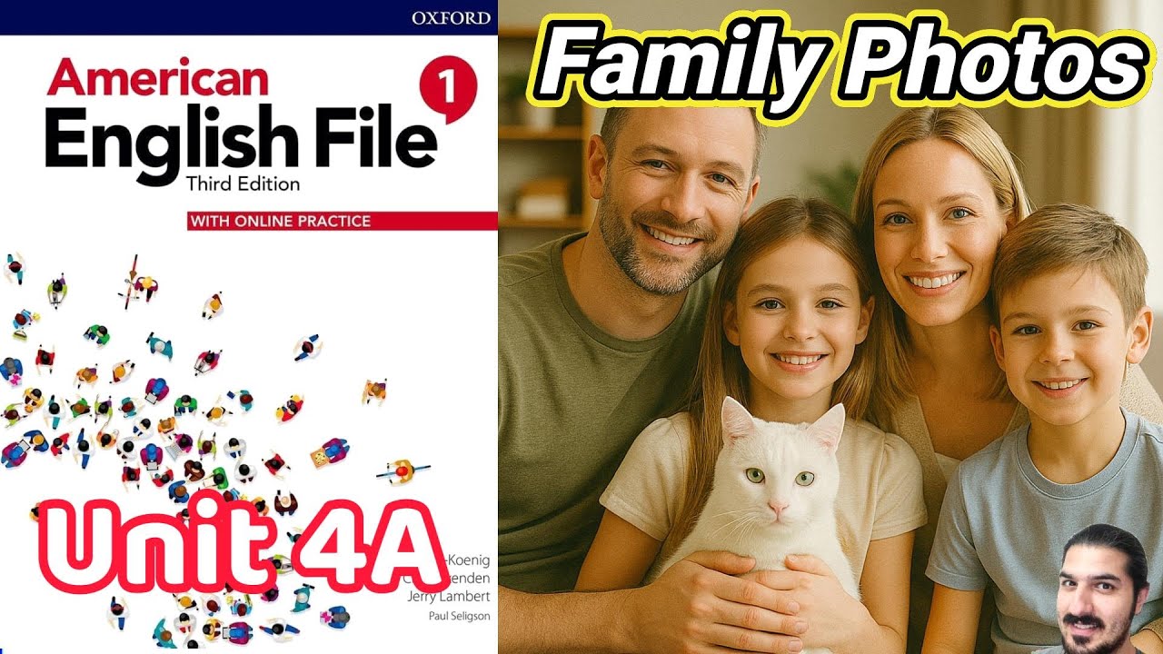Unit 4A Family Photos | Possessive ’s, Whose...?, Family Words, /ʌ/ & 'o' Sounds– AEF Book 1(3rd Ed)