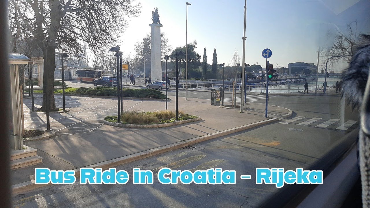 Bus Ride in Croatia | Rijeka