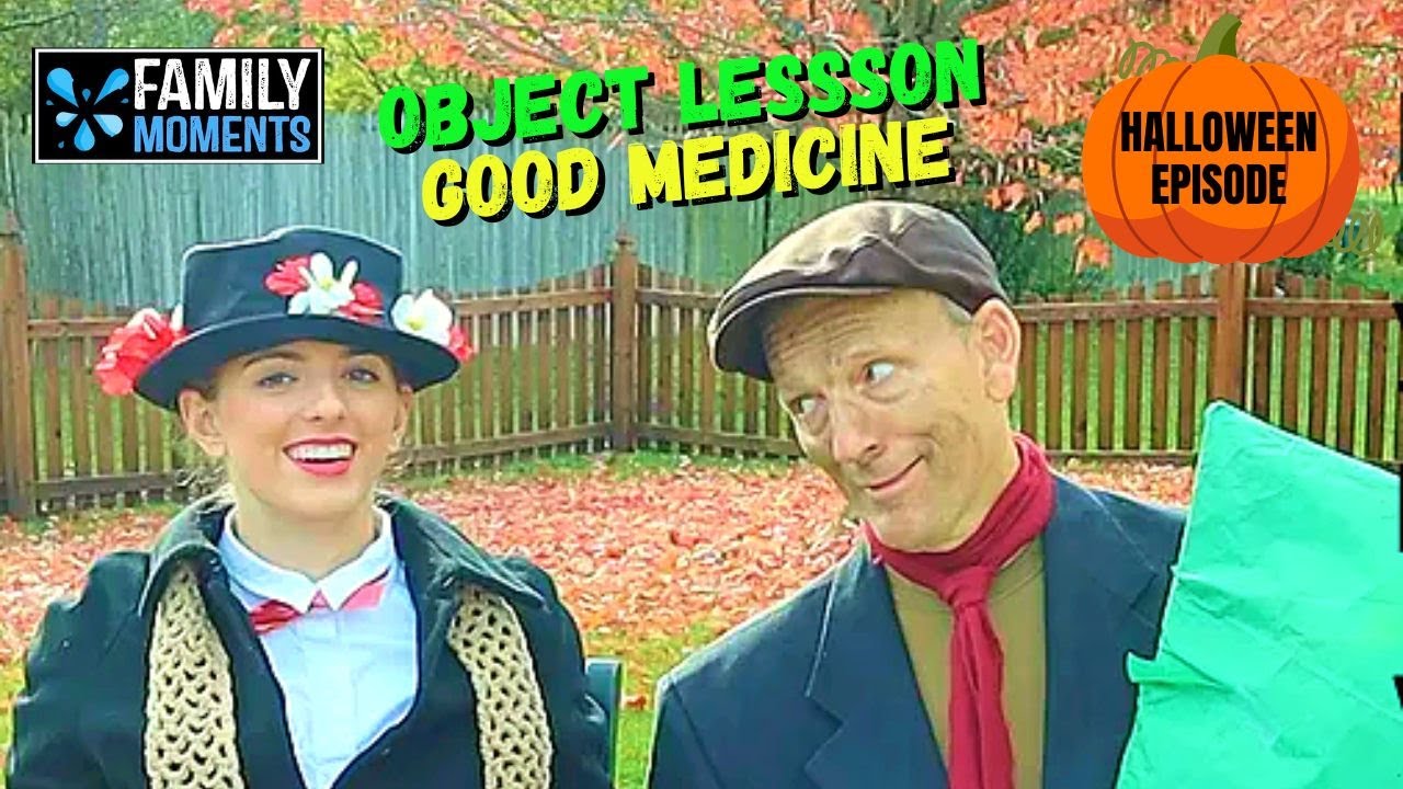 GOOD MEDICINE - Children's Sunday School Object Lesson (Proverbs 17:22)
