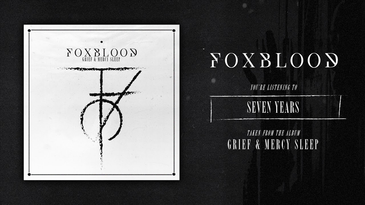 Foxblood - Seven Years