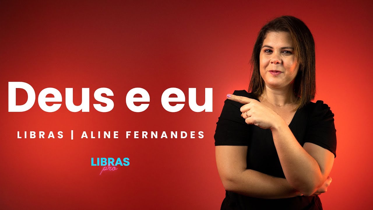 Leandro Borges - Deus e Eu ( EM LIBRAS )