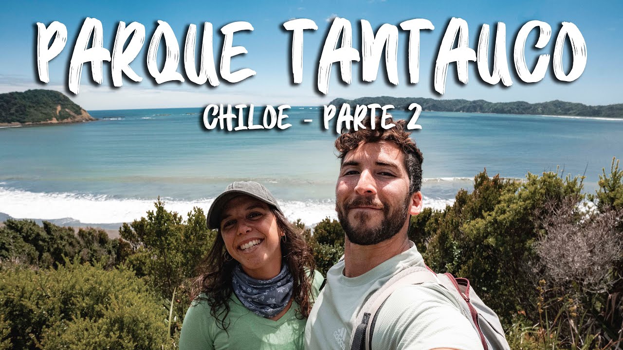 Caminamos 100km en 7 días - Parque Tantauco - Chiloé Parte 2