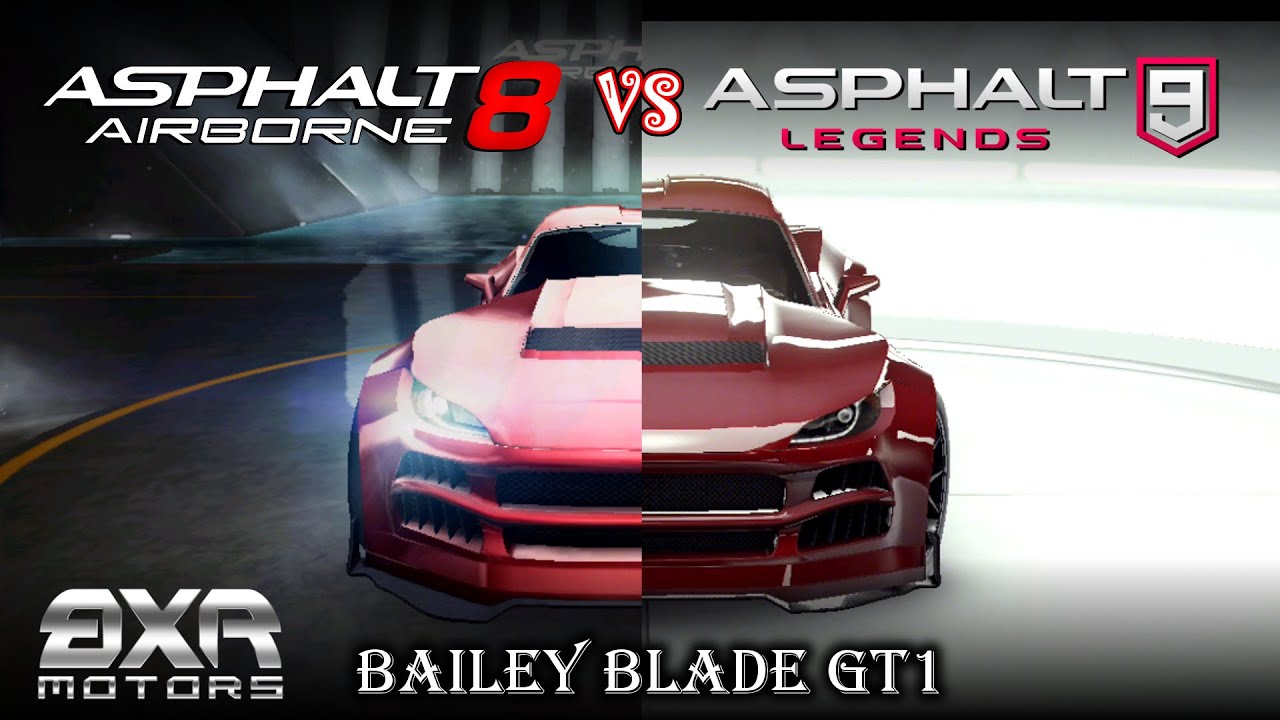 BXR Bailey Blade GT1: Asphalt 8 vs Asphalt 9