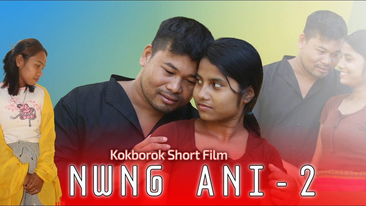 Nwng Ani || A New Kokborok Short Film || Thapa Charan || 2025