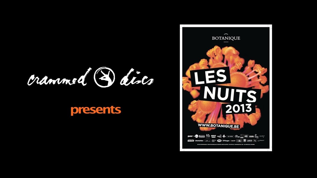 Crammed Discs @ Nuits Botanique 2013