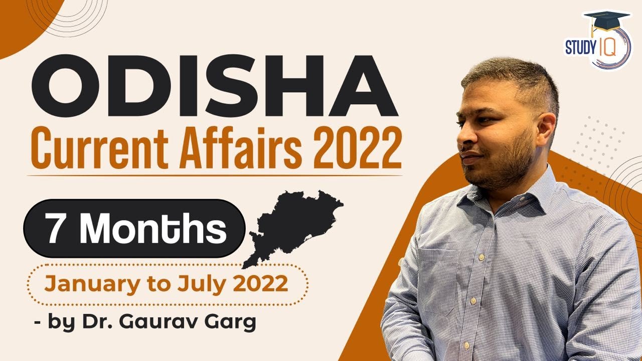 ODISHA Current Affairs 2022 Complete January to July by Dr Gaurav Garg