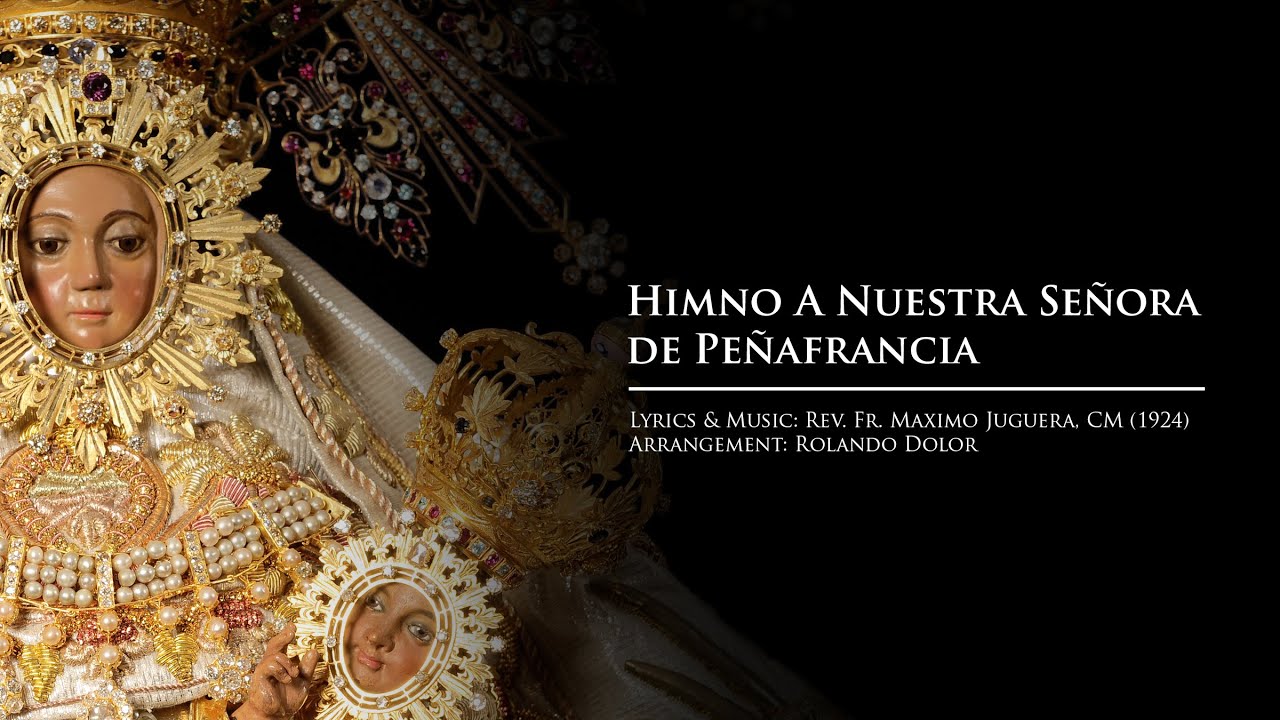 Himno a Nuestra Señora de Peñafrancia (Resuene Vibrante in Spanish)