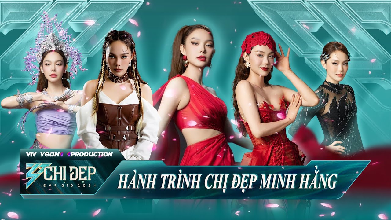 Hành Trình của Chị Đẹp Minh Hằng tại CHỊ ĐẸP ĐẠP GIÓ 2024