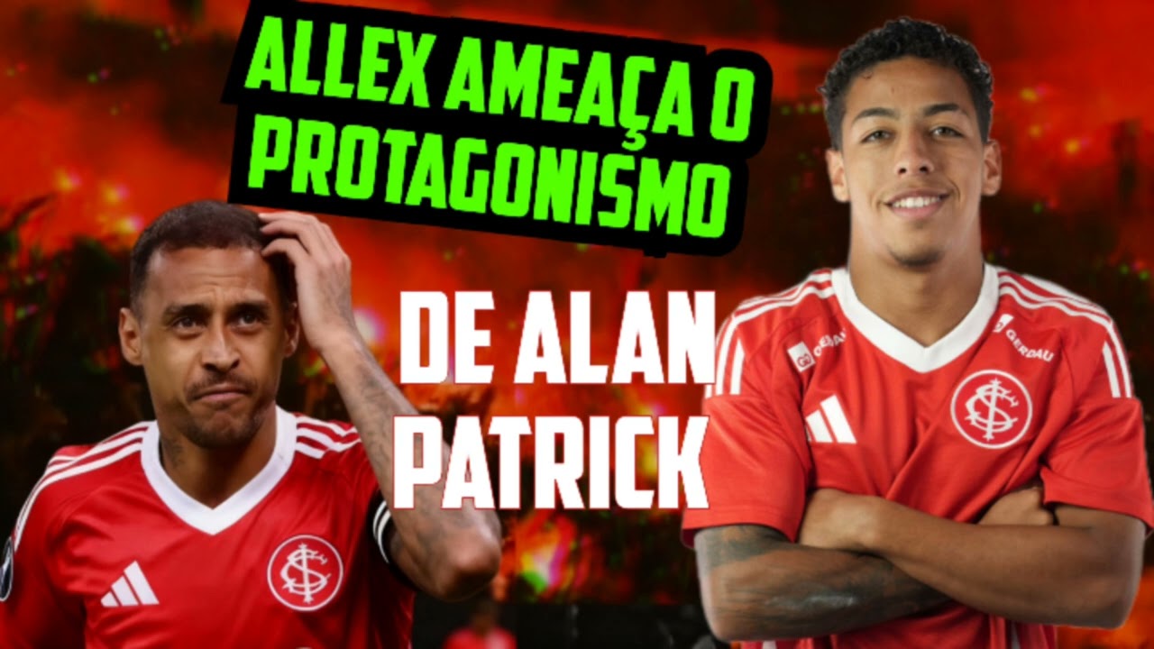 ALLEX joga mais que ALAN PATRICK?