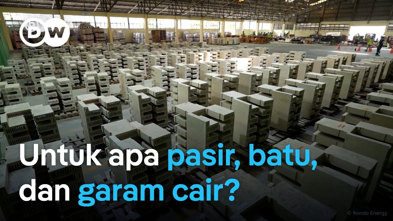 Pasir, batu bata dan garam cair: Solusi penyimpanan energi terbarukan masa depan? | DW Business