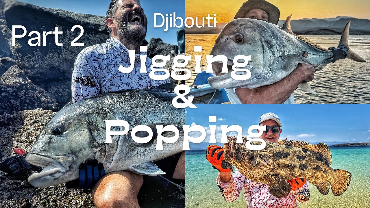 Djibouti GT Fishing. Jigging & Popping. Part 2