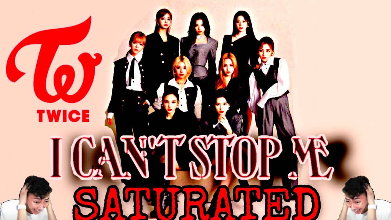 TWICE - I CAN'T STOP ME - Saturated - (Kpop Saturated)