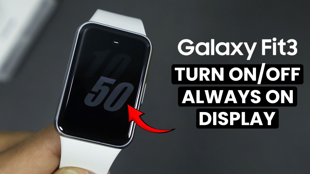 How to Turn On / Off Always On Display in Samsung Galaxy Fit 3 (AOD)