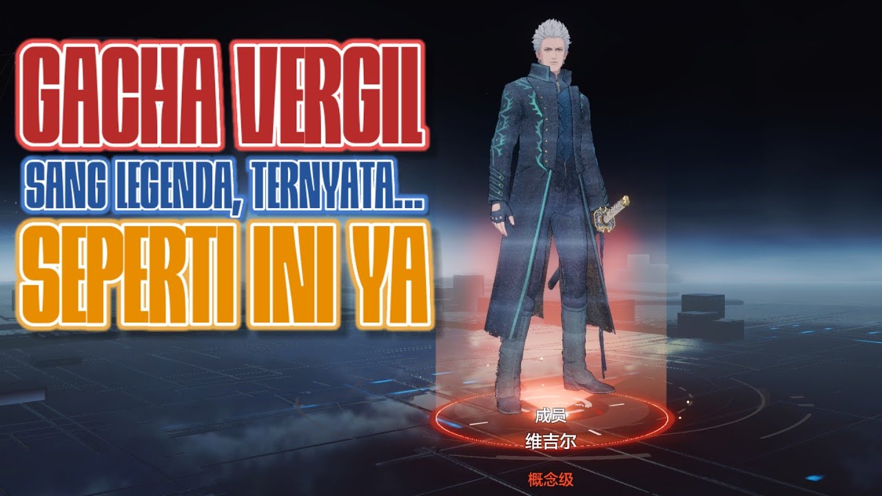 VERGIL LEGENDARY BANNER GACHA, TERNYATA SEPERTI INI ISINYA || PGR CN