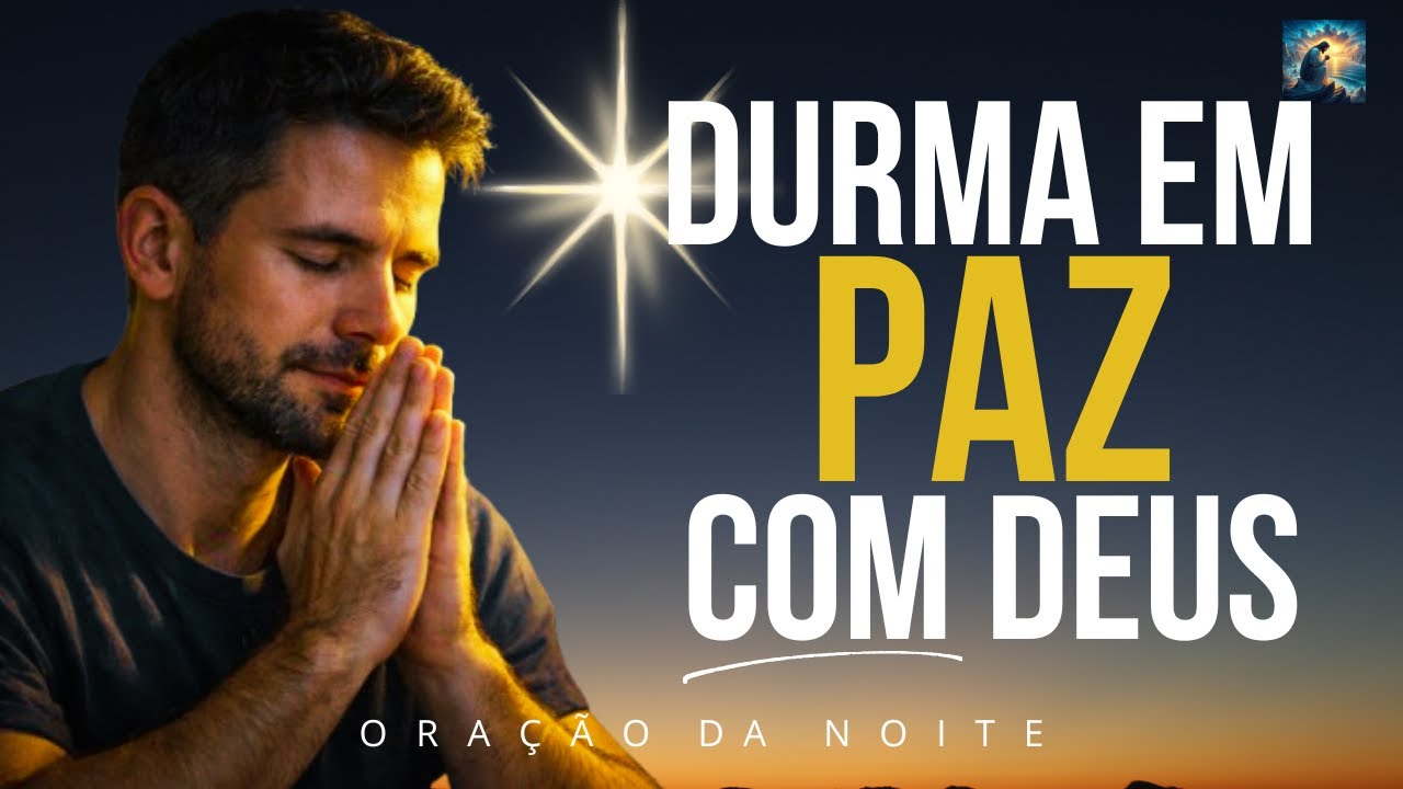 Esta Oração Vai Te Ensinar a Agradecer Mesmo nos Dias Difíceis | Oração da Noite