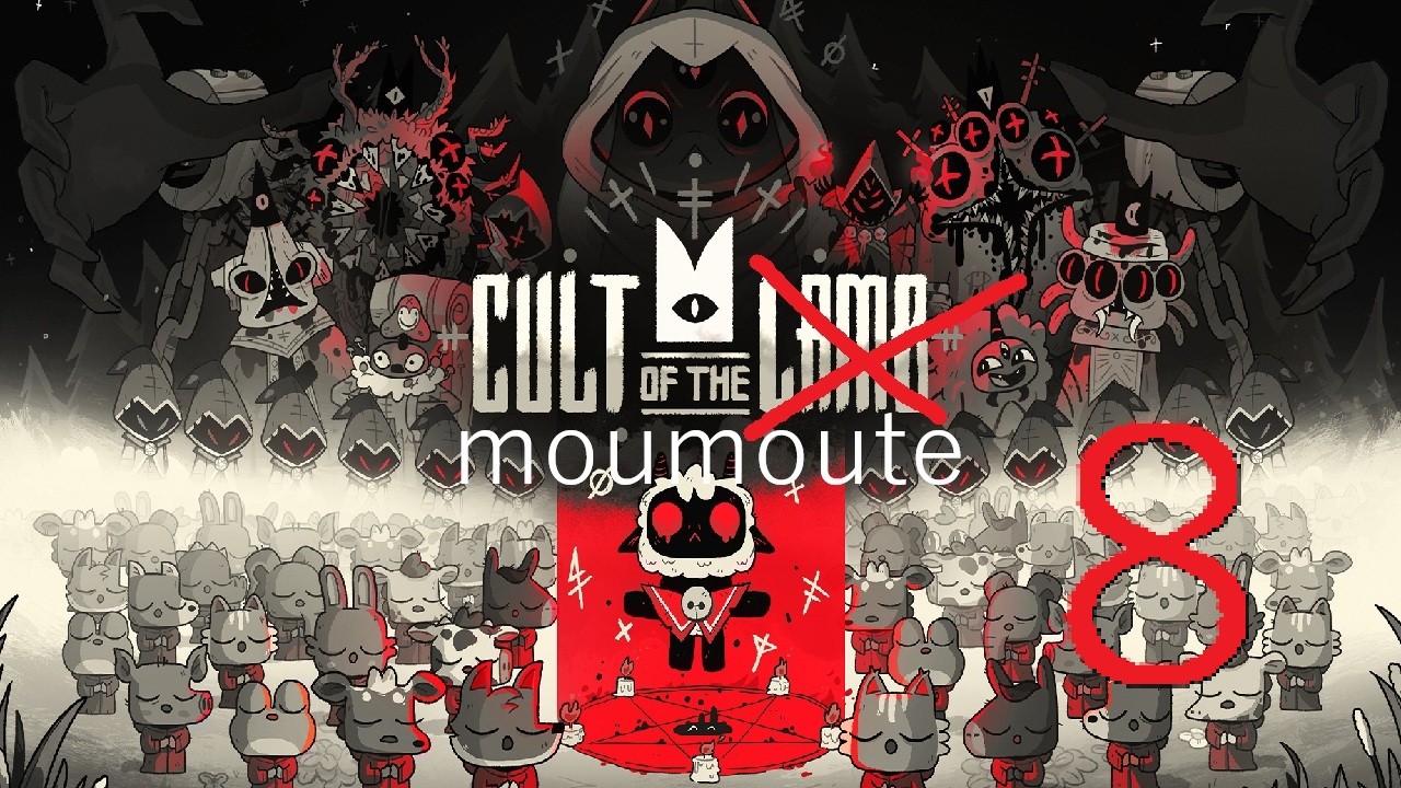 [VOD 8] Moumoute pratique son autorité aussi bien que ses rituels impies. Cult of the lamb