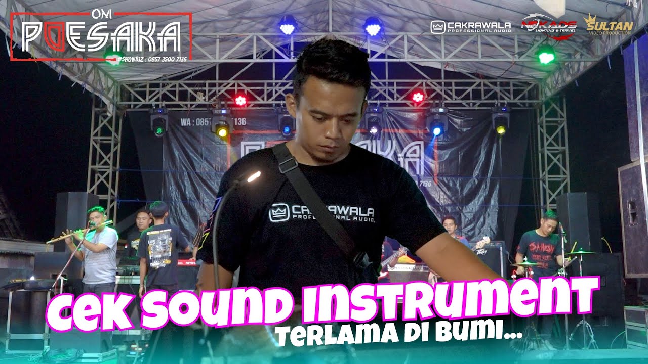 Cek Sound Katakanlah Durasi Panjang OM Poesaka ft. Cakrawala Audio Live Kesemen, Ngoro
