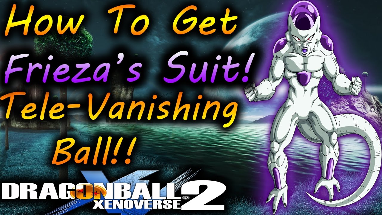 Dragon Ball XenoVerse 2: How To Get Frieza's Suit / Teleporting Vanishing Ball! - By, Evilerspartan