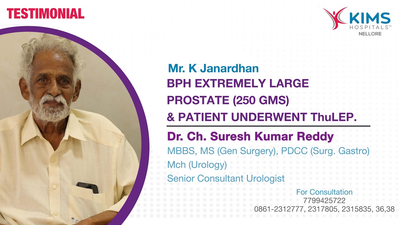 Treating an Extremely Large Prostate with ThuLEP | Dr. Ch. Suresh Kumar Reddy | Urologist