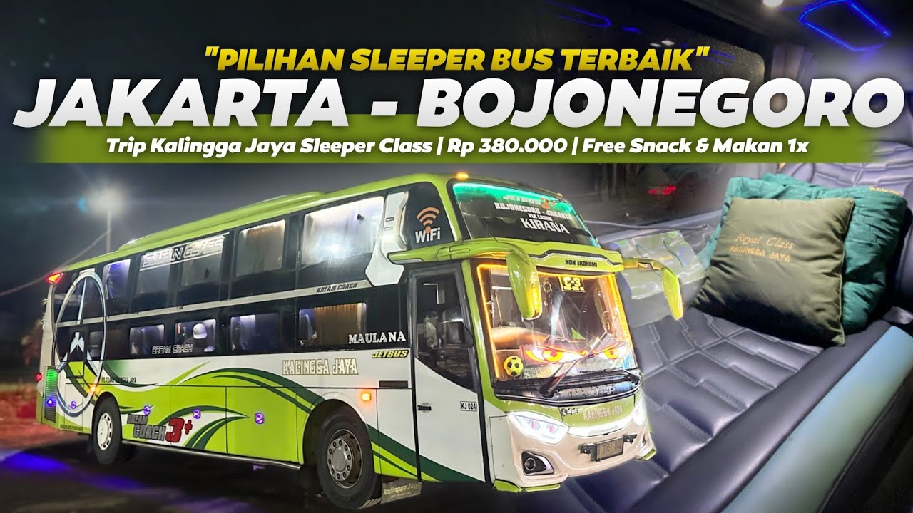 PILIHAN TERBAIK SLEEPER BUS DIJALURNYA‼️😍 - Trip Kalingga Jaya Bekasi - Bojonegoro 