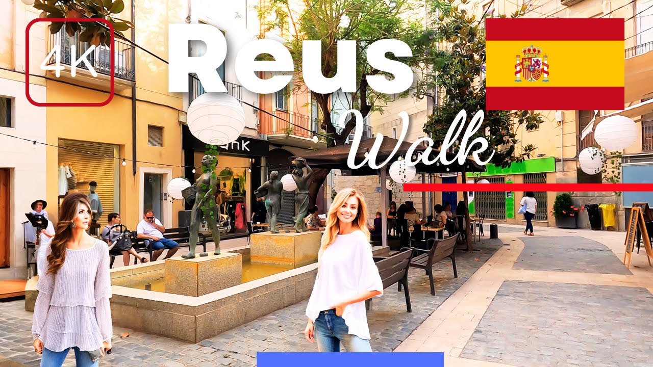Reus Spain Walking Tour 4K City Centre Street Walk - Spain Walking Tour