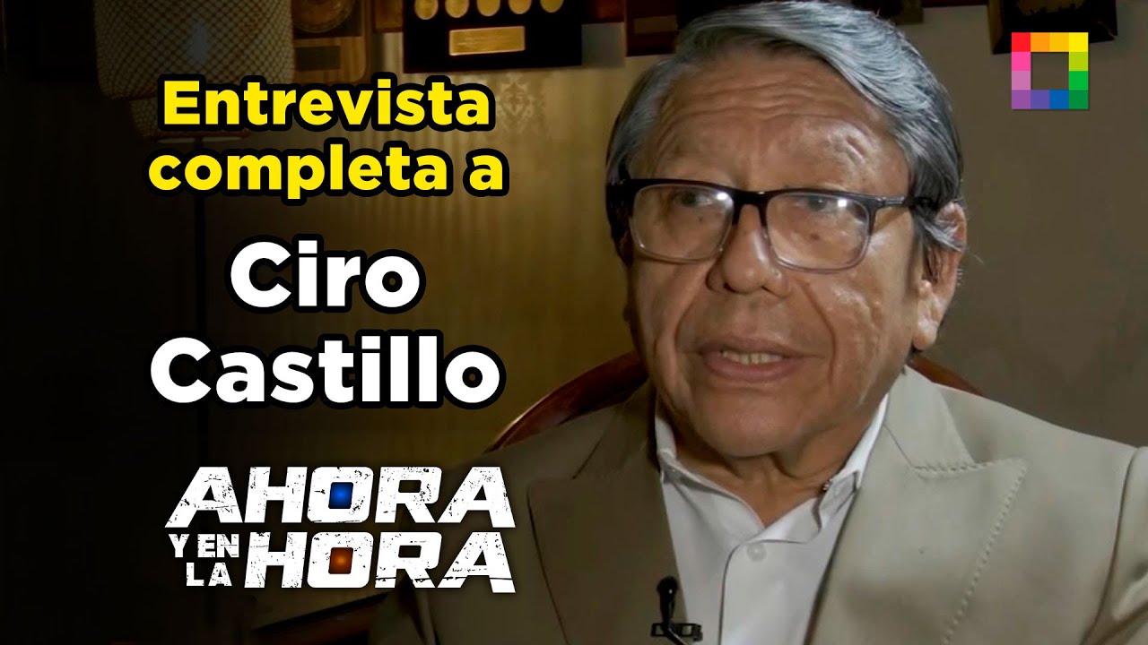 Ahora y en la Hora - FEB 02 - ENTREVISTA COMPLETA A CIRO CASTILLO | Willax