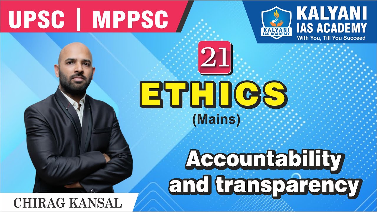 ACCOUNTABILITY AND TRANSPARENCY | Transparency and Accountability in Governance