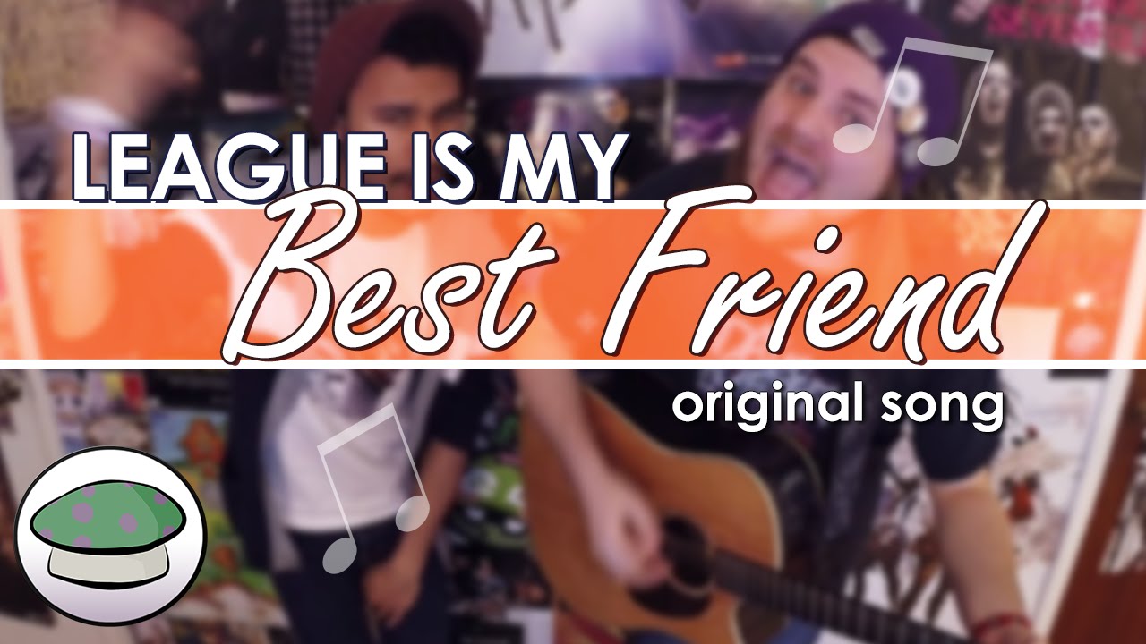 League is My Best Friend (Original Song) - The Yordles