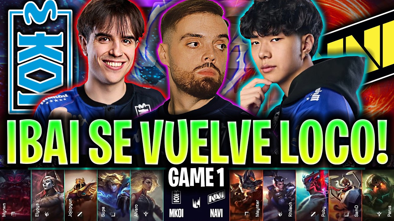 IBAI SE VUELVE LOCO CON KOI! 😱SON MUY BUENOS!🔥 - KOI vs NAVI Game 1 LEC VERSUS PLAYOFFS 2026 IBAI