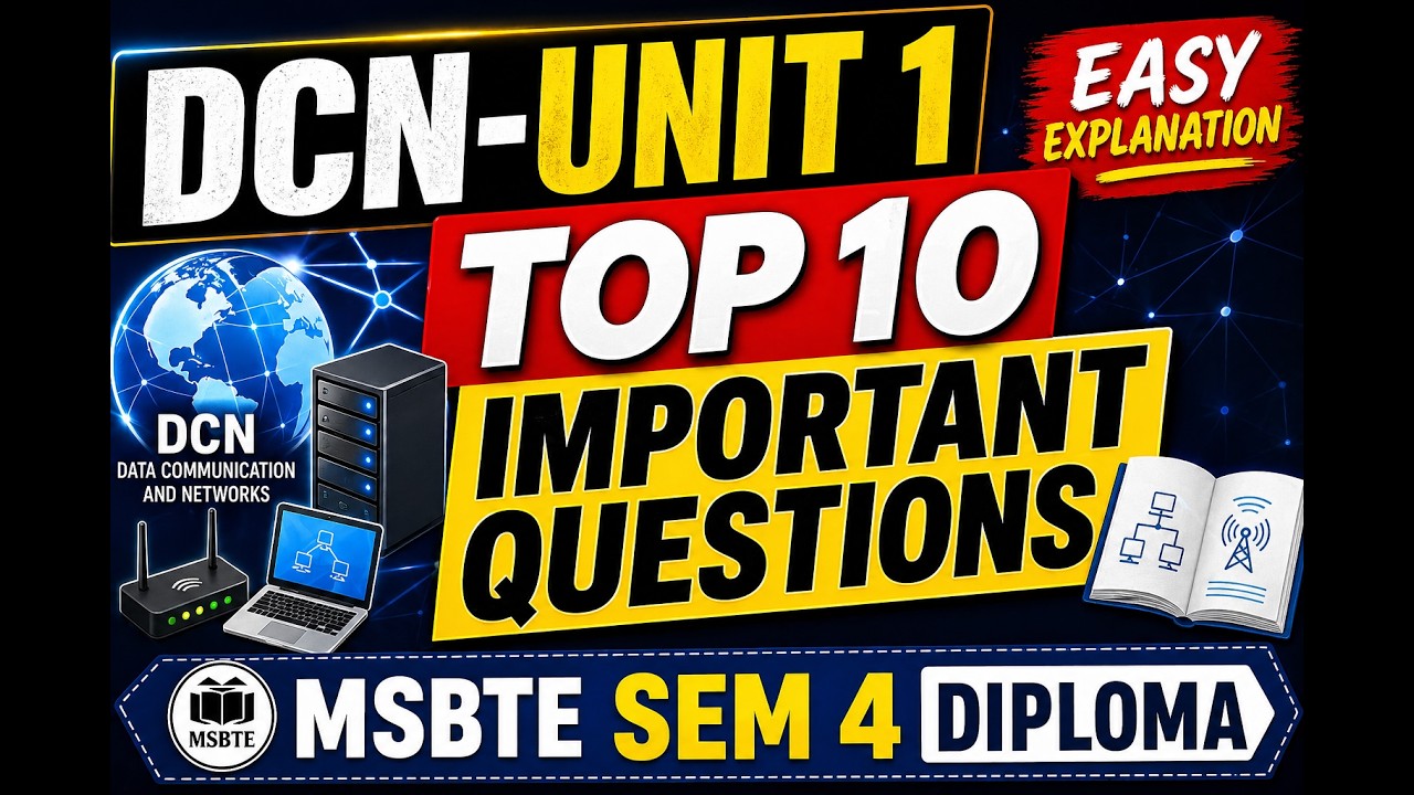 DCN Unit 1 | Top 10 Important Questions | MSBTE Sem 4 Diploma | Easy Explanation | in Marathi