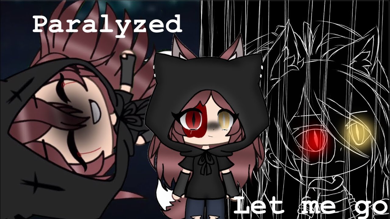 Paralyzed || Let me go || 2 in 1 glmv || by Blossom_Gacha || read description