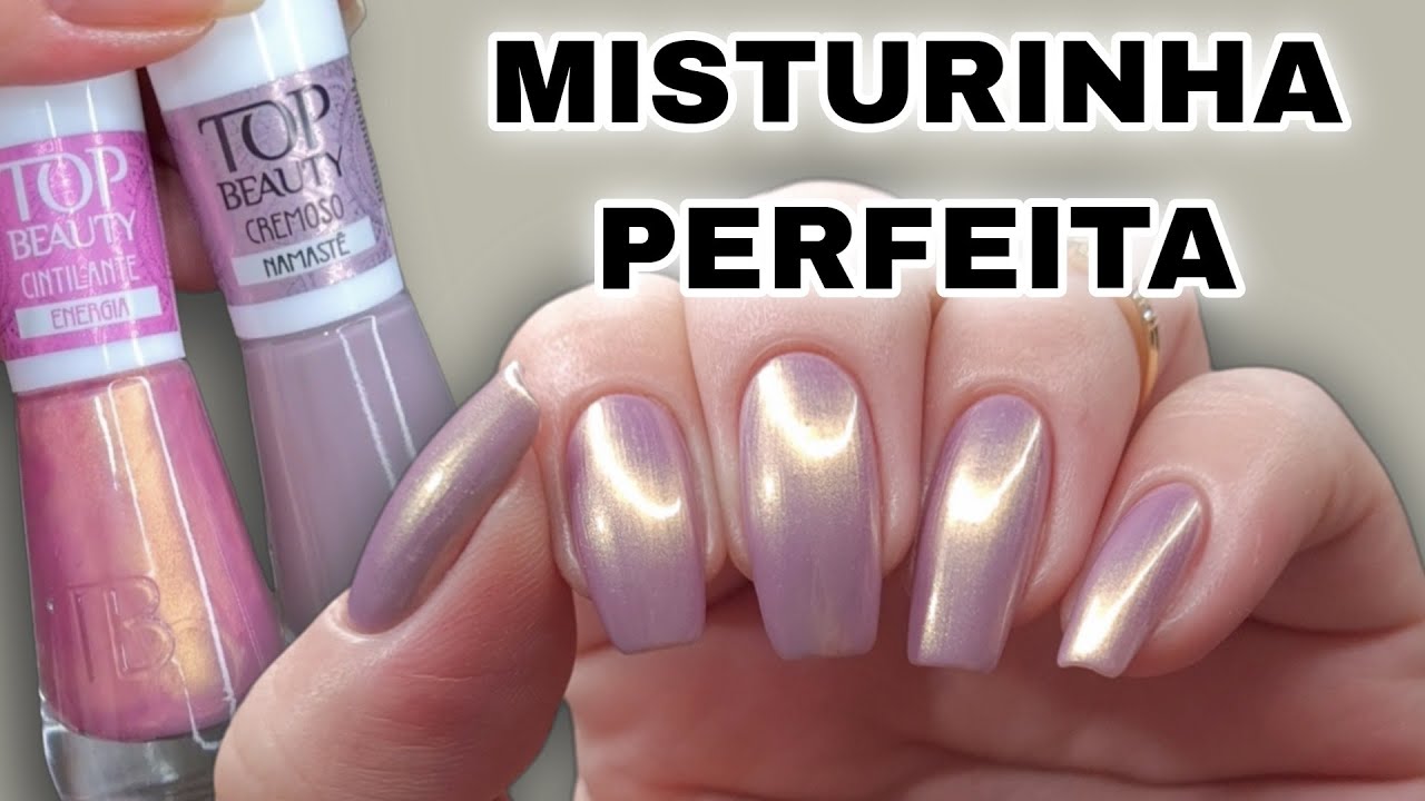 VOCÊ PRECISA FAZER ESSA MISTURINHA DE ESMALTES