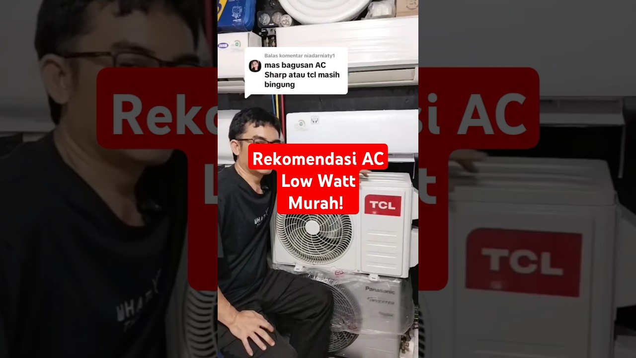 AC TCL low watt, Low budget #ac #actcl #tclac #achematlistrik @TCLIndonesiaElektronik