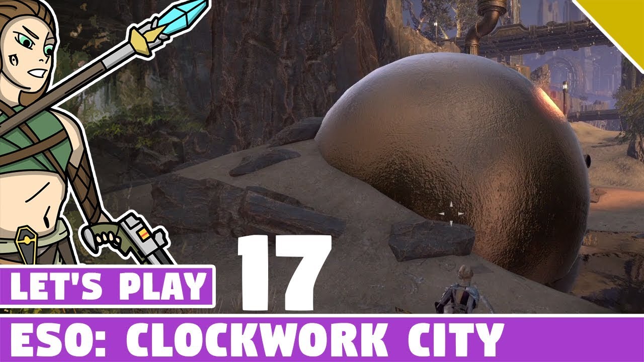 Touring Clockwork City! #17 Let's Play ESO: Clockwork City