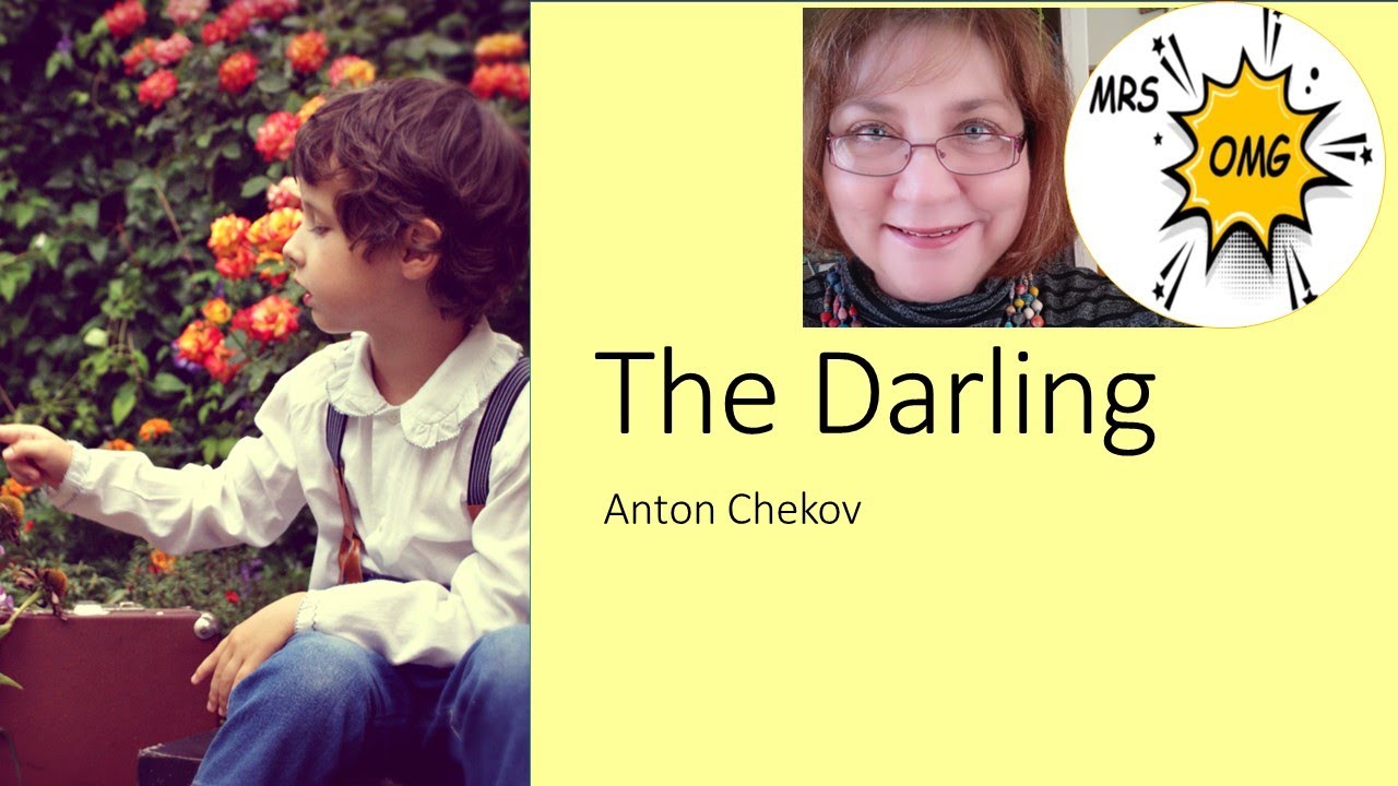 THE DARLING - ANTON CHECKOV: STORY READING