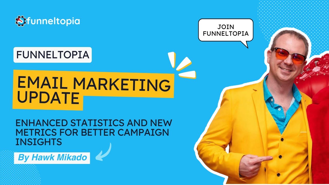 Funneltopia Email Marketing Update: Enhanced Statistics and New Metrics for Better Campaign Insights
