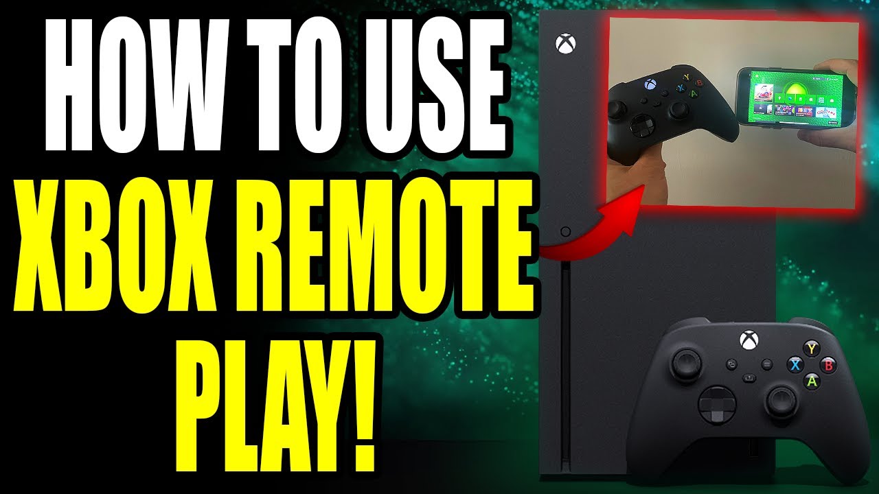 Как использовать Remote Play на Xbox Series S/X! Играйте в игры Xbox на телефоне, не выходя из дома!